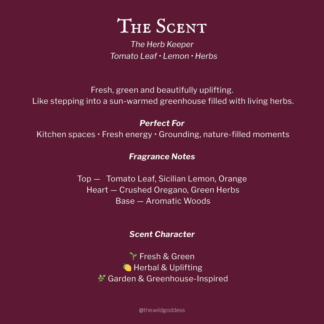 The Herb Keeper Luxury Wax Melts – Tomato Leaf, Citrus & Oregano - The Wild Goddess